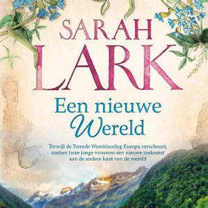 Een nieuwe wereld - Sarah Lark